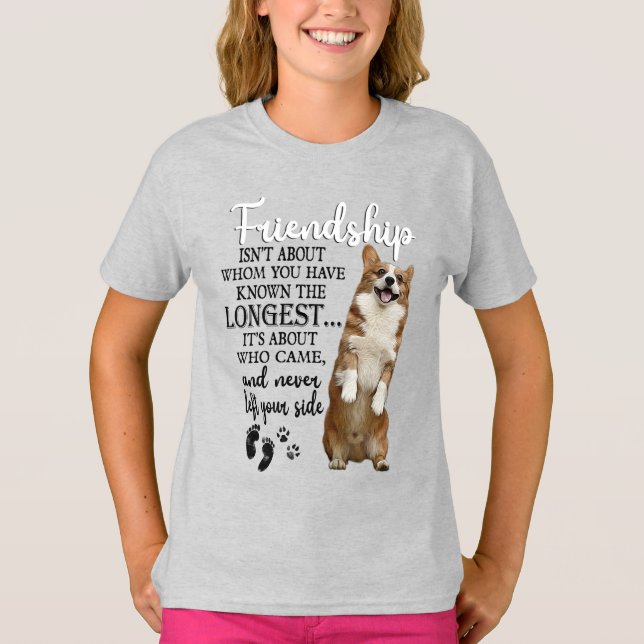 Camiseta Corgi Friendship no se trata de quién has conocido (Anverso)