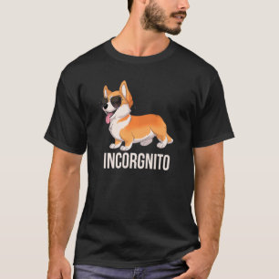 Camiseta Corgi Incorgnito Cute Incognito Corgi Con Sunglas