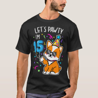 Camiseta Corgi Lets Pawty Im 15th Birthday Tee de 15 años