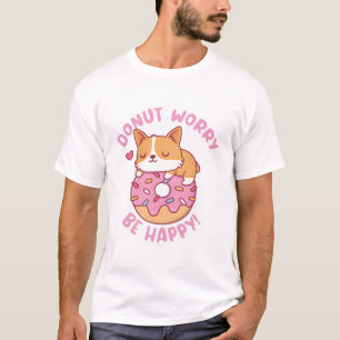 Camiseta Corgi Lindo Donut No Te Preocupes Sé Feliz Diverti