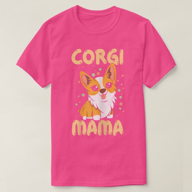 Camiseta Corgi Mama Funny Corgi Dueño De Perros (Diseño del anverso)