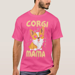 Camiseta Corgi Mama Funny Corgi Dueño De Perros
