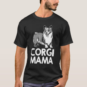 Camiseta Corgi Mama Para Las Mujeres De Perro Cachorros Que