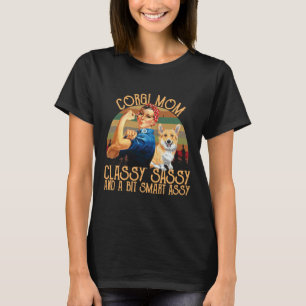 Camiseta Corgi Mom Classy Sassy Y Un Poco Inteligente
