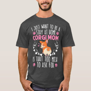 Camiseta Corgi Mom Dog Lover Dueño De Cachorros Corgi Breed