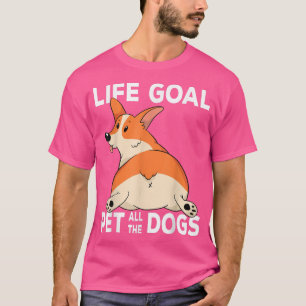 Camiseta Corgi Mom Dog Owner Life Goal Pet All The Dogs T-S