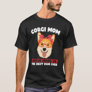 Camiseta Corgi Mom el mejor dúo de la historia Corgi Mom