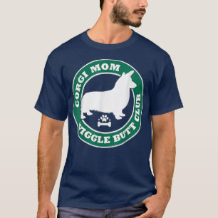 Camiseta Corgi Mom Wiggle Butt Club Cute Dog Dueño Mascota