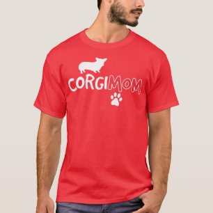 Camiseta Corgi MomFunny Dueño Del Mascota De Perro Cute Ado