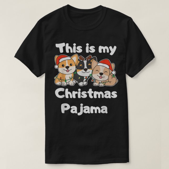 Camiseta Corgi Navidades Este Es Mi Navidad Pajama (Diseño del anverso)