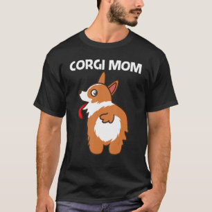 Camiseta Corgi Para Mamá Madre Madre Mascota Perro Dueño De