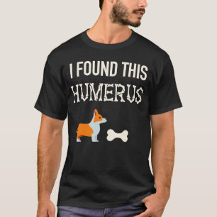 Camiseta Corgi Perro Halloween Humo Encontré Este Humerus