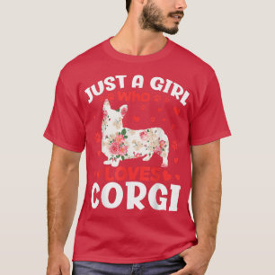 Camiseta Corgi Perro Lover, Sólo Un Chica Que Ama A Corgi