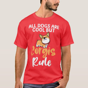 Camiseta Corgi Perro Lover Todos Los Perros Son Gu