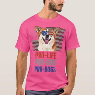 Camiseta Corgi Pro Life Pro God Pro Dogs-597