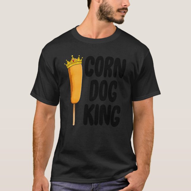 Camiseta Corn Dog King Funny Fair Corn Dogs Foodie (Anverso)