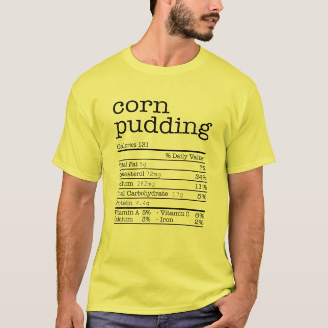 Camiseta Corn Pudding Nutrition Facts For Thanksgiving Chri (Anverso)