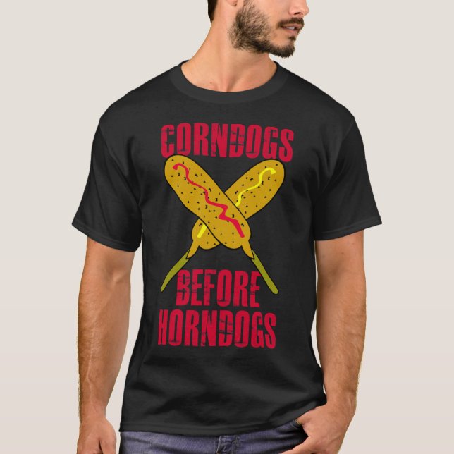 Camiseta Corndogs Before Horndogs Essential T-Shirt (Anverso)
