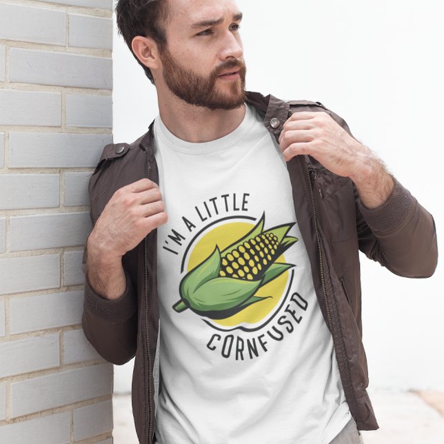 Camiseta Cornfused (I'm a little cornfused t-shirt)