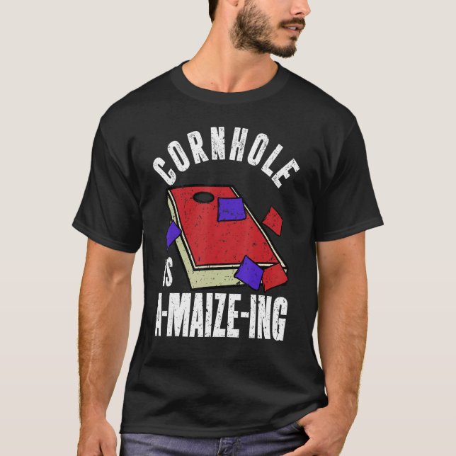 Camiseta Cornhole is A maize ing  Corn Hole (Anverso)