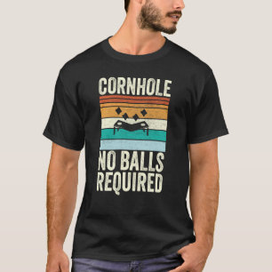 Camiseta Cornhole No Balls Bean Bag Toss Necesario
