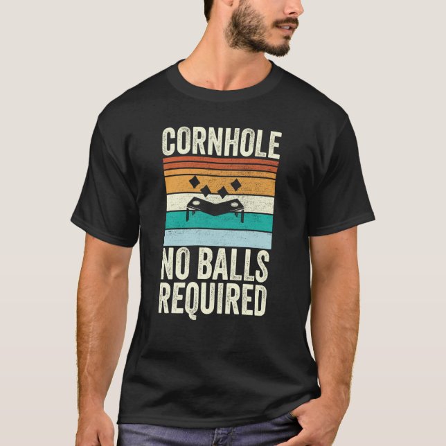 Camiseta Cornhole No Balls Bean Bag Toss Necesario (Anverso)