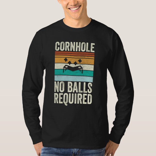 Camiseta Cornhole No Balls Required Bean Bag Toss (Anverso)