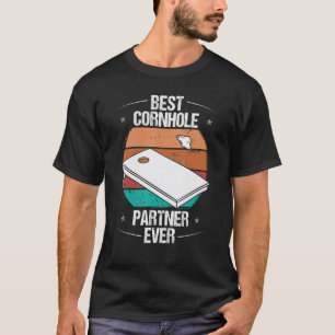 Camiseta Cornhole Player Best Cornhole Partner ever Corn Ho