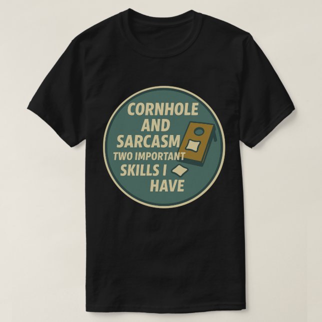Camiseta Cornhole Player With Sarcastic Sense of Humor (Diseño del anverso)