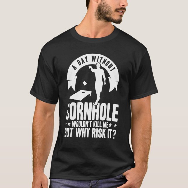 Camiseta Cornhole Team A Day Sin Cornhole (Anverso)