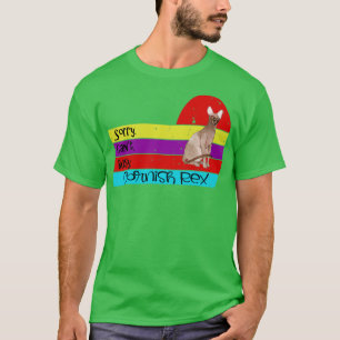 Camiseta Cornish Rex cat lo siento no puede estar ocupado