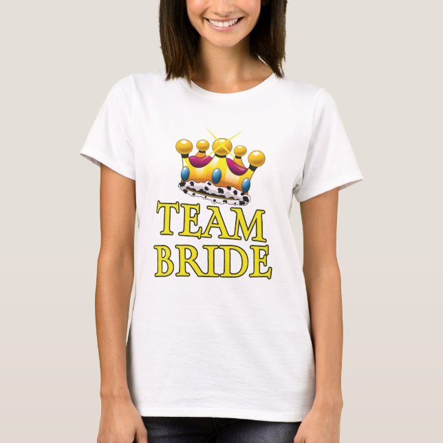 Camiseta Corona de Team Bride boda (Anverso)