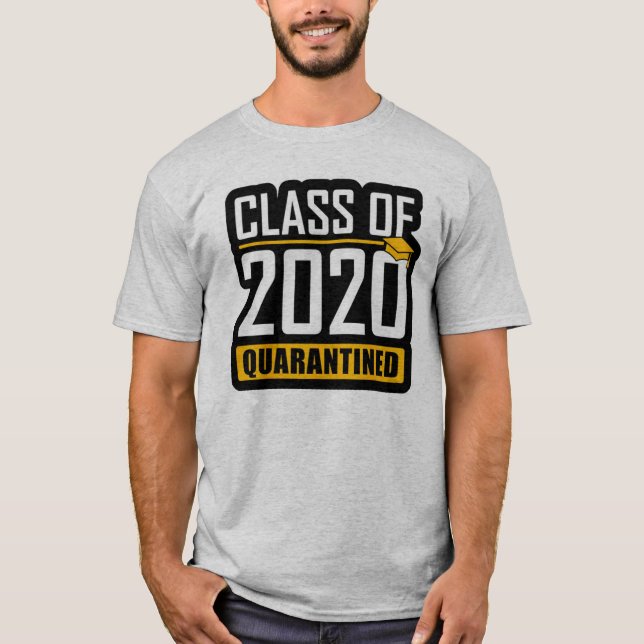 Camiseta Coronavirus - Mayores - Clase de 2020 Cuarentada (Anverso)