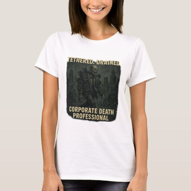 Camiseta Corporate Death Professional Zombie Office Life (Anverso)