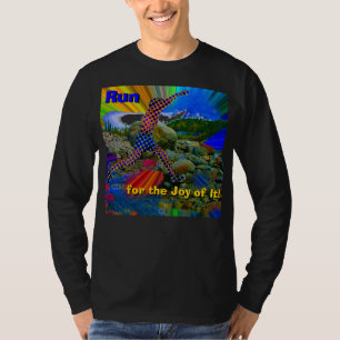 Camiseta ¡Corra para la alegría de ella!