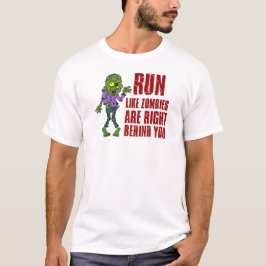 Camiseta Corre como zombis detrás de ti