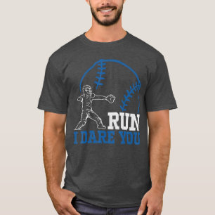 Camiseta Corre I Digo que te atreves Humor Béisbol Receptor