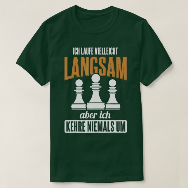 Camiseta Corre lentamente Kehre Never To Bauer Chess (Diseño del anverso)