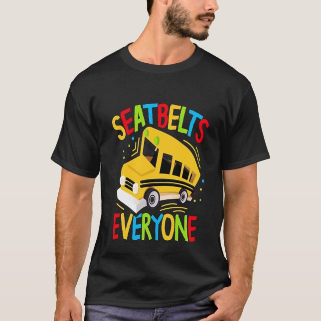 Camiseta Correas de seguridad Conductor del Autobús Escolar (Anverso)