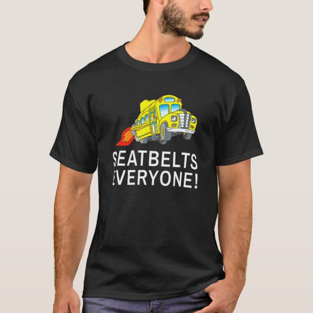Camiseta Correas de seguridad Conductor del Autobús Escolar (Anverso)