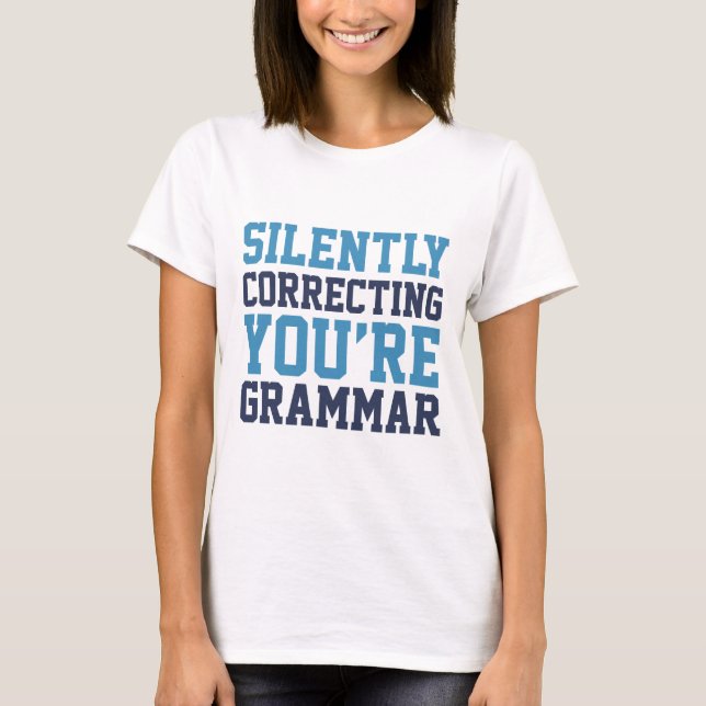 Camiseta Corrección silenciosa de la gramática (Anverso)