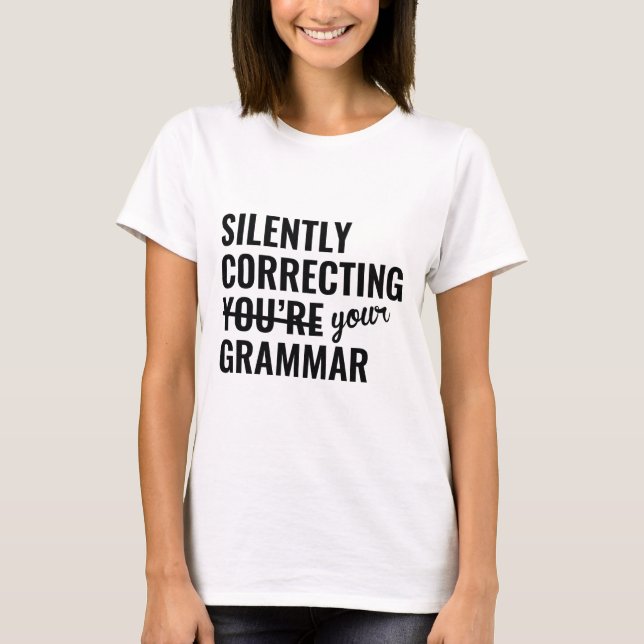 Camiseta Corrección silenciosa de la gramática (Anverso)