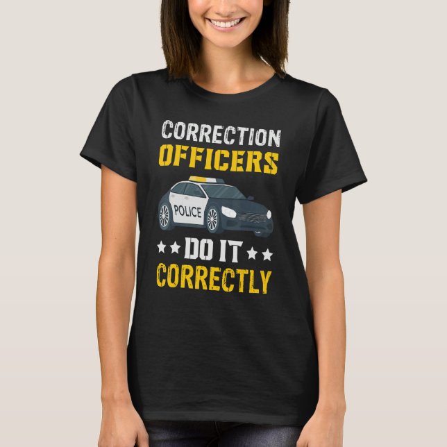 Camiseta Correction Officers Do Correctly Correctional Offi (Anverso)