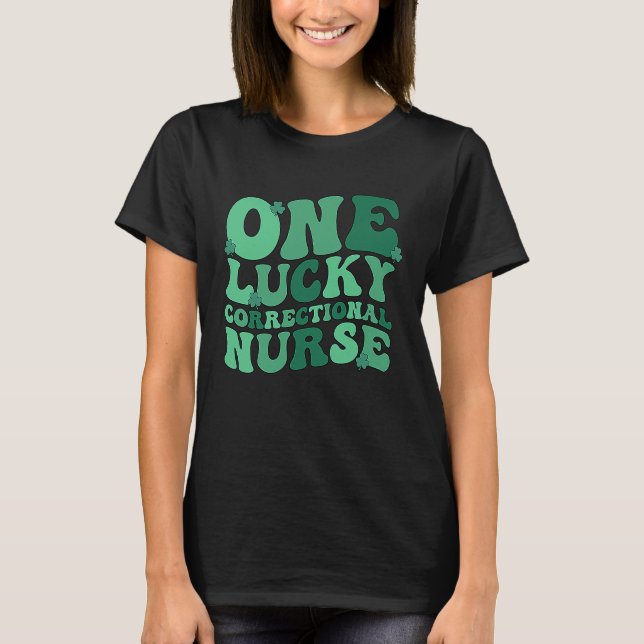 Camiseta Correctional Nurse St Patrick's Day Corrections Nu (Anverso)
