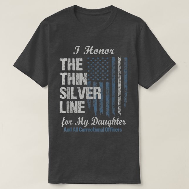 Camiseta Correctional Officer Daughter - Thin Silver Line C (Diseño del anverso)