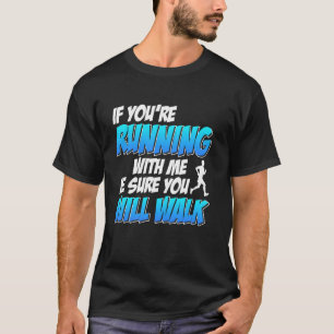 Camiseta Corredor SI CORRES CONMIGO CAMINARÁS Fu