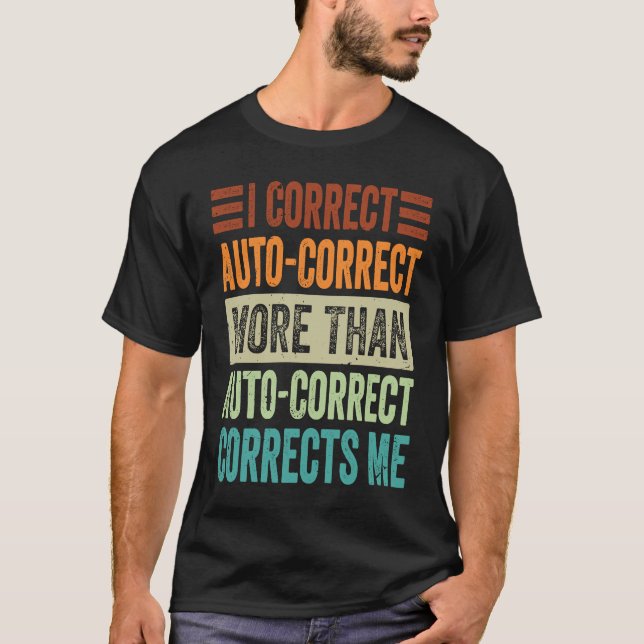 Camiseta Corregir la corrección automática más que la corre (Anverso)