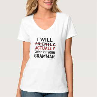 Camiseta Corregiré realmente su gramática - no silentl