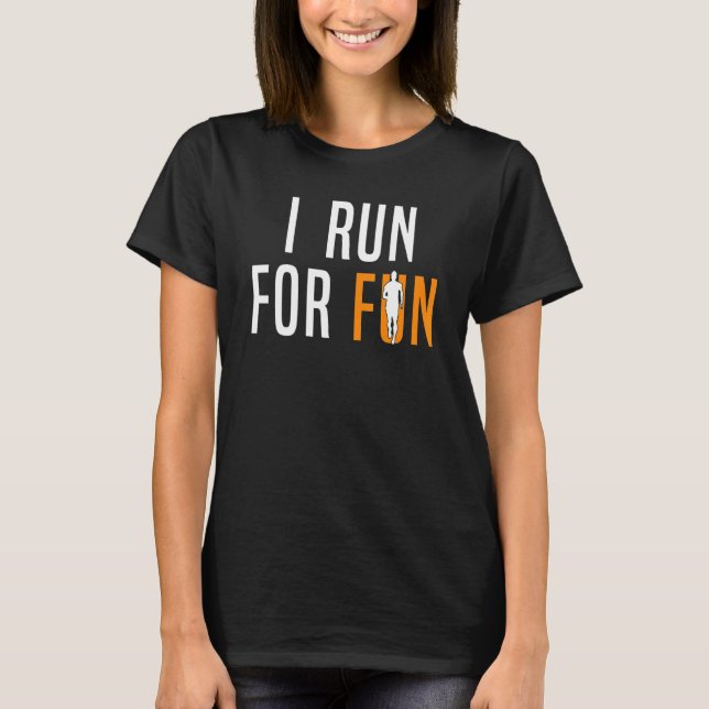 Camiseta Correr Corriendo Para Divertirse 1 (Anverso)