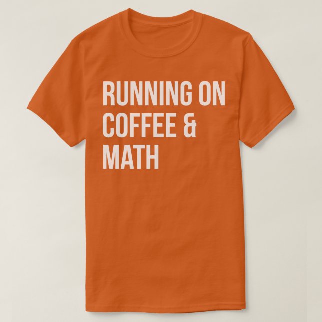 Camiseta Correr en café y matemáticas para las mujeres (Diseño del anverso)